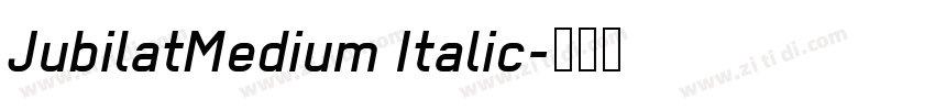 JubilatMedium Italic字体转换